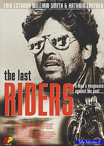 The Last Riders / Asfalttitappajat