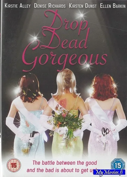 Drop Dead Gorgeous / Kuolettavan kaunis
