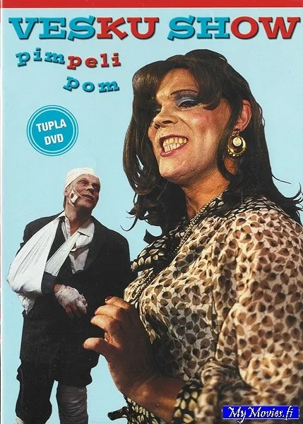 Vesku show Pimpeli pom