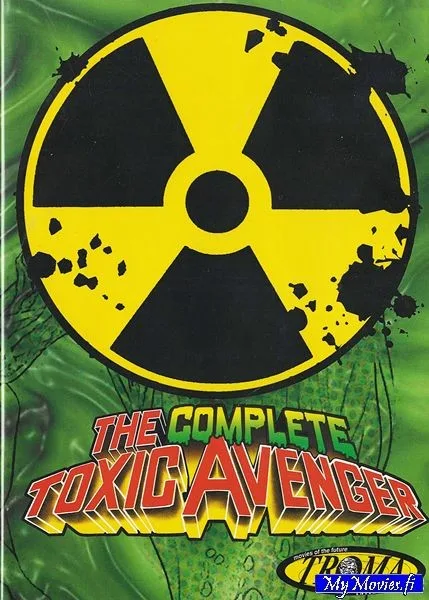The Complete Toxic Avenger & The Complete Toxic crusaders