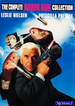 The Complete Naked Gun collection / Alaston ase trilogia