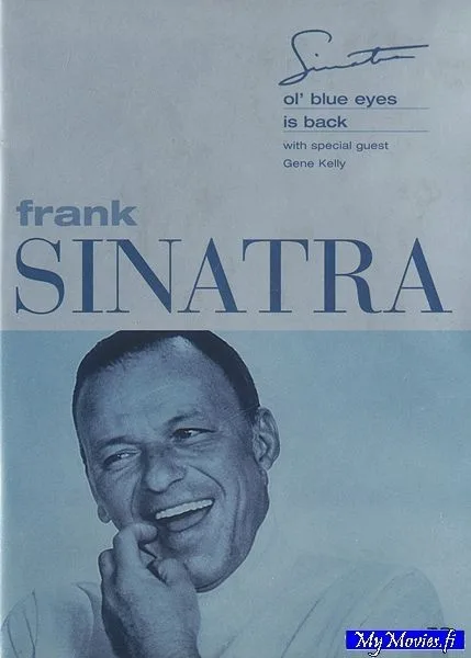 Frank Sinatra – Ol' Blue Eyes Is Back With Special Guest Gene Kelly