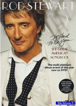 Rod Stewart It had to be you...: the great American songbook