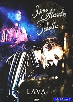 Ismo Alanko Teholla - Lava