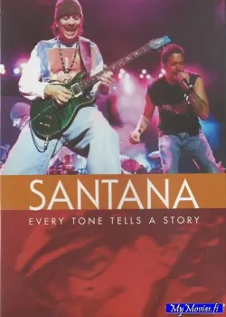 Santana – Every Tone Tells A Story