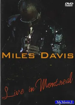 Miles Davis – Live In Montreal