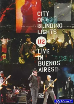 U2 – City Of Blinding Lights - Live In Buenos Aires