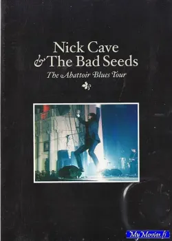 Nick Cave & The Bad Seeds - The Abattoir Blues Tour