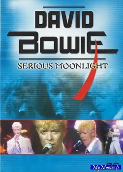 David Bowie – Serious Moonlight