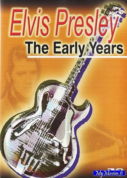 ELVIS Presley – The Early Years