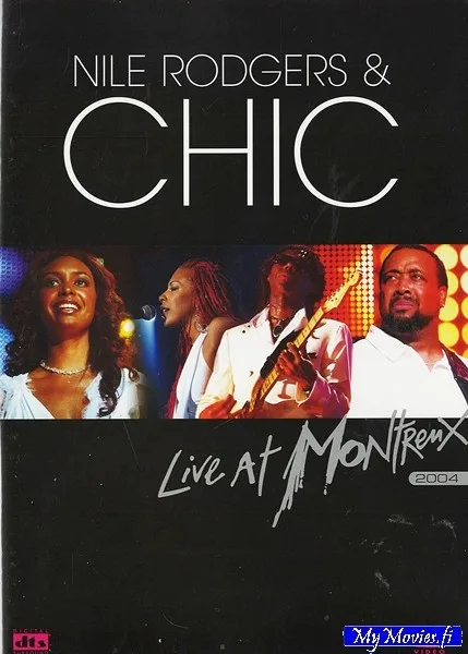 Nile Rodgers & Chic – Live At Montreux 2004