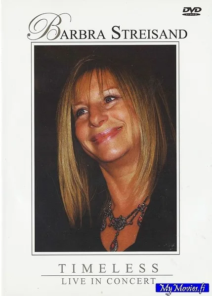 Barbra Streisand – Timeless - Live In Concert