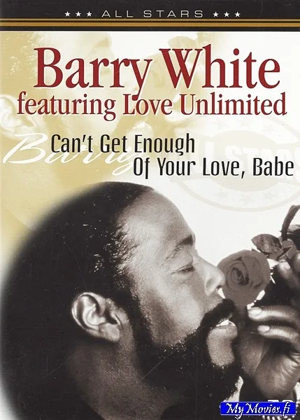 Barry White Featuring Love Unlimited – Can't Get Enough Of Your Love Babe - In Concert