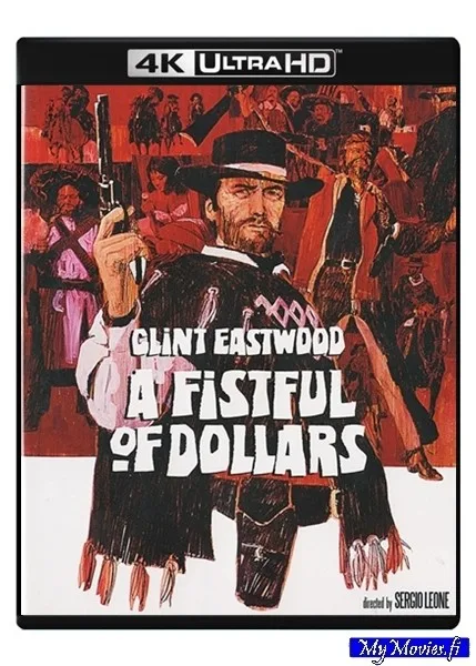 A Fistful of Dollars / Kourallinen dollareita (4K Ultra HD + blu-ray)