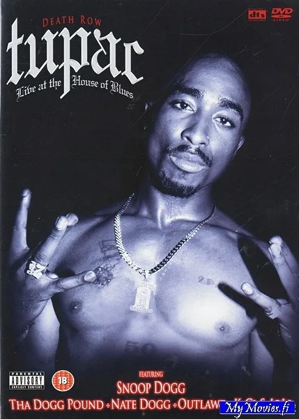 Tupac* – Live At The House Of Blues