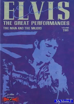 ELVIS* – The Great Performances - The Man And The Music Volume Two