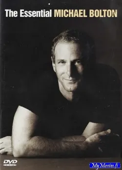 The Essential Michael Bolton