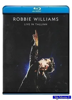 Robbie Williams – Live In Tallinn (Blu-ray)