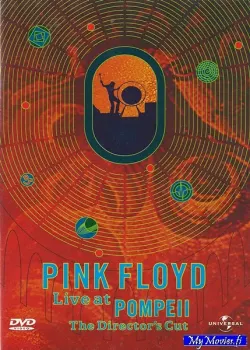 Pink Floyd – Live At Pompeii (The Director's Cut)
