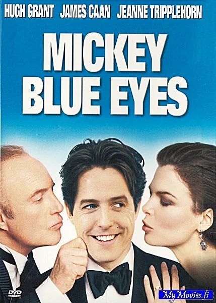 Mickey Blue Eyes / Sinisilmä Mickey