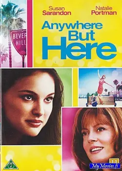Anywhere but Here / Missä tahansa muualla