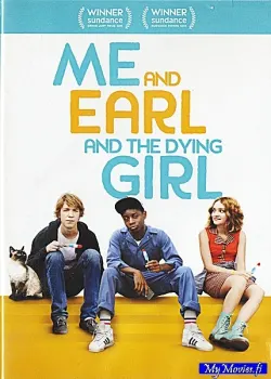 Me and Earl and the Dying Girl / Minä &amp; Earl &amp; kuolemansairas tyttö