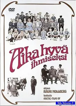 Aika hyvä ihmiseksi