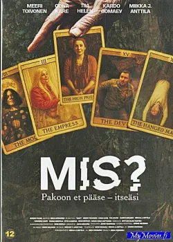 Mis? Pakoon et pääse - itseäsi