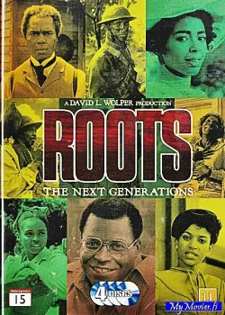 Roots: The Next Generations / Juuret: Seuraavat Sukupolvet