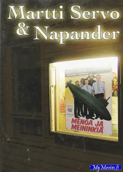 Martti Servo &amp; Napander – Menoa Ja Meininkiä