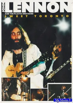 John Lennon and the Plastic Ono Band: Sweet Toronto