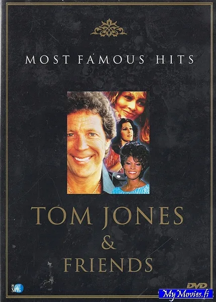 Tom Jones & Friends Most Famous Hits