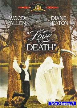 Love and Death / Sota ja rakkaus eli älkää ampuko Napoleonia
