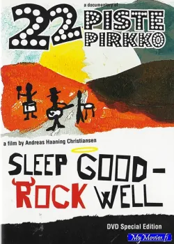 22 Pistepirkko – Sleep Good - Rock Well