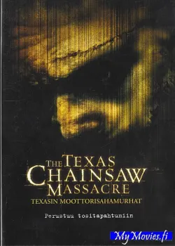 The Texas Chainsaw Massacre / Texasin moottorisahamurhat