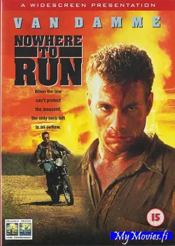 Nowhere to Run / Ei pakopaikkaa